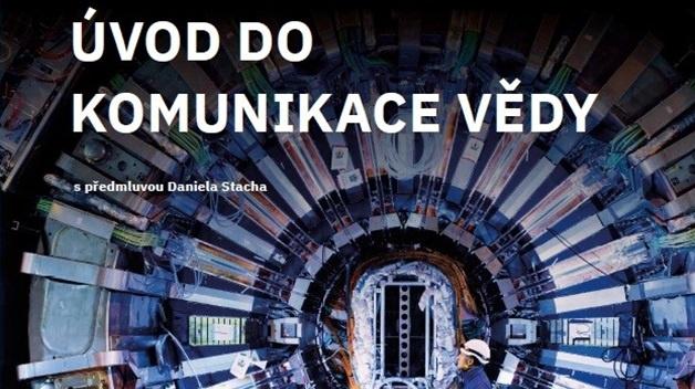 Matfyz Press publishes first Czech ‘handbook’ on science communication 